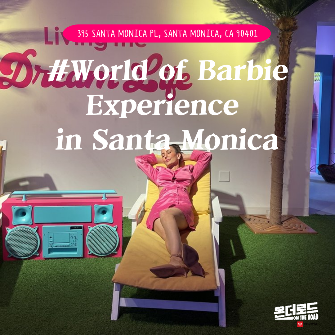 World of Barbie Experience in Santa Monica